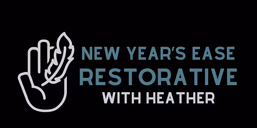 New Year's Ease: Restorative Yoga