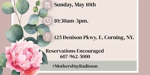 Mother's Day Brunch At Radisson Hotel Corning