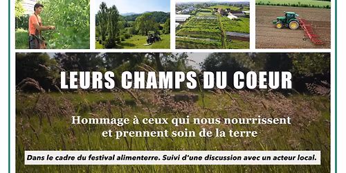 PROJECTION "LEURS CHAMPS DU COEUR" FESTIVAL ALIMENTERRE