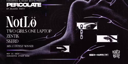 SHIFT Ft. NotL\u00f6 w\/ Two Girls One Laptop, Zentik, SKERD, Contest Winner