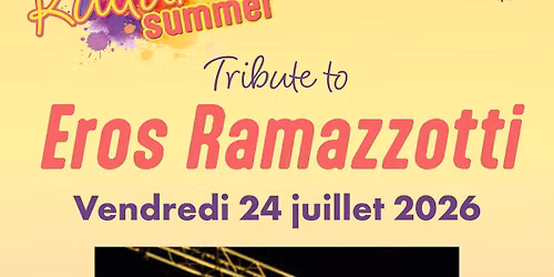 🔶 KULTURSUMMER 2026 – TRIBUTE TO EROS RAMAZZOTTI 🔶 — Parc de Hesperange