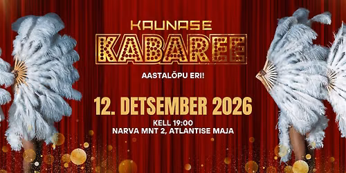 KAUNASE KABAREE 19.12 I Aastalõpu eri!