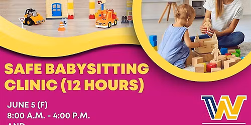 KIDS CAMP: Safe Babysitting Clinic (12 Hours)