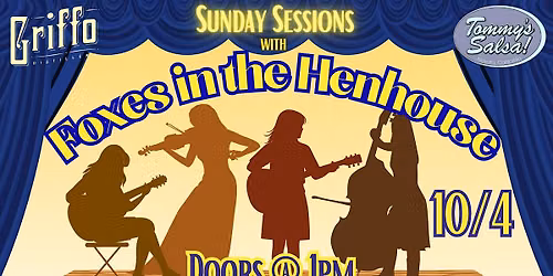 Sunday Sessions with Foxes in the Henhouse