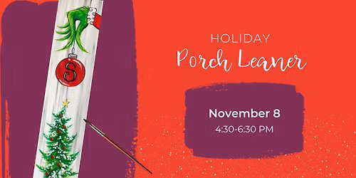 Grinch Porch Leaner Workshop