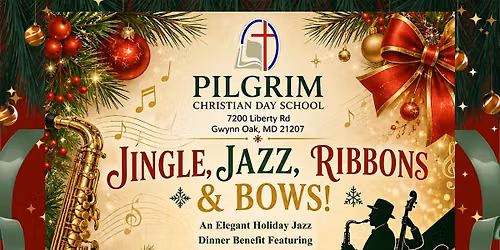 Jingle Jazz Ribbons Bows: Holiday Evening of Jazz & Dinner Benefiting PCDS
