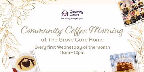 Community Coffee Mornings at The Grove Care Home