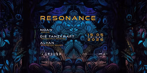 RESONANCE \/\/ TEKNO TO PSYTRANCE \/\/ GROUND \/\/ 15.05 \ud83d\udd0a\u2728