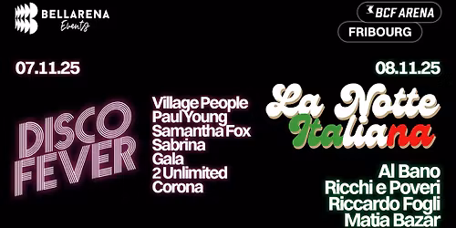 Bellarena Events | 2 Soir\u00e9es: Disco Fever + La Notte Italiana