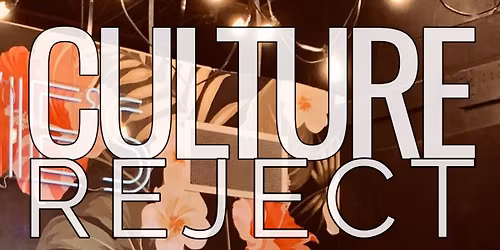 Culture Reject with guest D.A.D