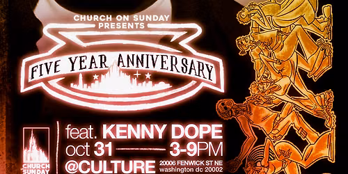 Church On Sunday: Kenny Dope (5 Yr Anniversary)