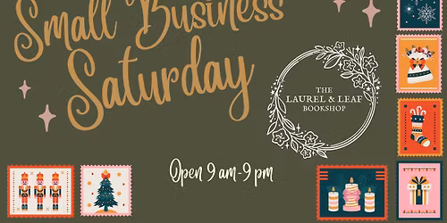 Small Business Saturday @ The Laurel & Leaf Bookshop