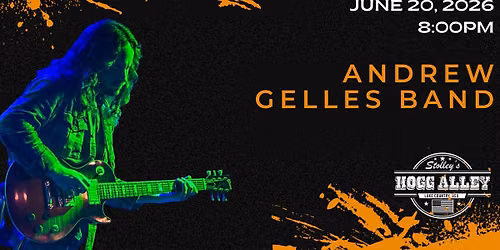 Andrew Gelles Band at Stolley's Hogg Alley