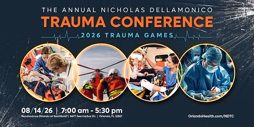 The Annual Nicholas Dellamonico Trauma Conference 2026 Trauma Games