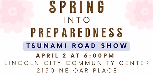 Spring Into Preparedness - Tsunamis