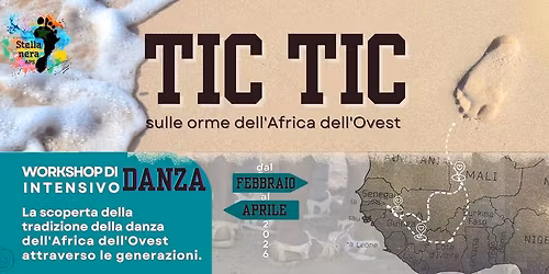 TIC TIC - sulle orme della danza dell'Africa dell'Ovest - II tappa