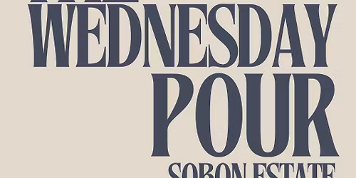 The Wednesday Pour: Sobon Estate