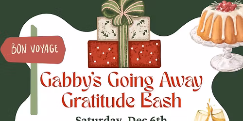 Gabby\u2019s Going Away Gratitude Bash