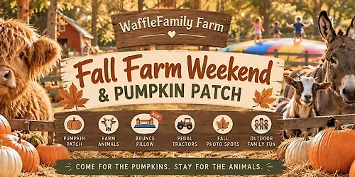 Fall Farm Festival & Pumpkin Patch at WaffleFamily Farm