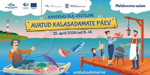 Avatud kalasadamate p\u00e4ev MEHIKOORMA sadamas 25. aprillil 2026