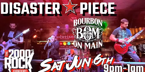 Disasterpiece Returns to Bourbon on Main