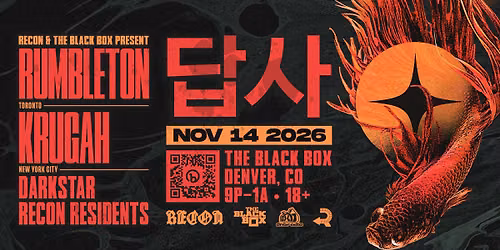 The Black Box & Recon present: Rumbleton w\/ Krugah, Darkstar, Recon Residents