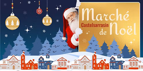 \ud83c\udf84 MARCH\u00c9 DE NO\u00cbL \u00c0 CASTELSARRASIN