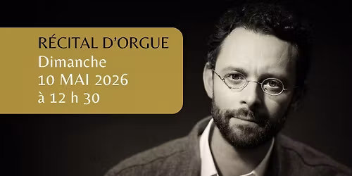 R\u00e9cital d'orgue par Benjamin Alard, "Bach \u00e0 l'italienne" (5\/5)