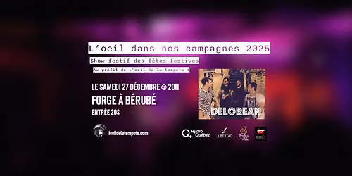 L'\u0153il dans nos campagnes 2025! Le show b\u00e9n\u00e9fice festif des f\u00eates au profit de L'\u0153il de la temp\u00eate