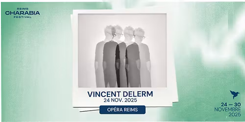 Charabia Festival - VINCENT DELERM + ALEX MONTEMBAULT - L'op\u00e9ra de Reims