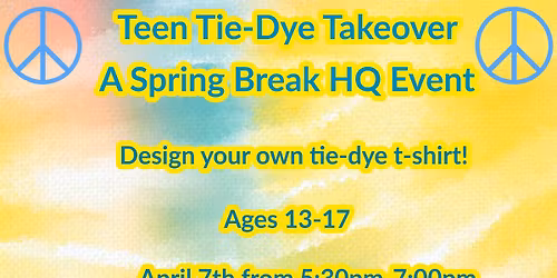 Teen Tie-Dye Takeover