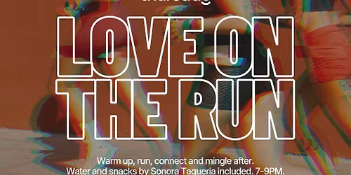 Tuesday | Love on the Run @ Sonora Taqueria | Frankfurt