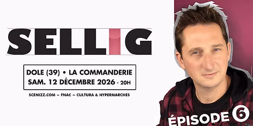 Sellig \u2022 La Commanderie, Dole (39)