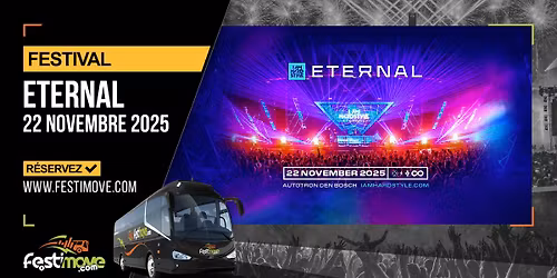 Voyage en Bus pour I AM HARDSTYLE - ETERNAL 2025 avec Festimove
