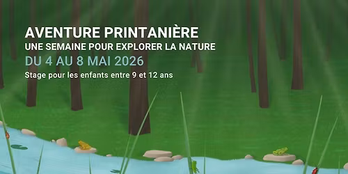Stage pour les enfants - Aventure printani\u00e8re