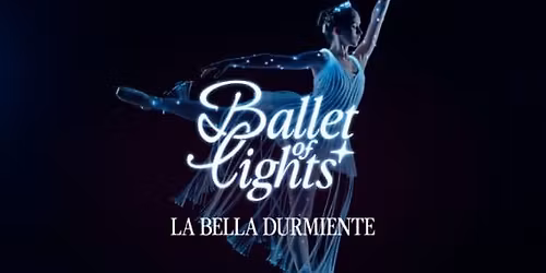Ballet of Lights: La Bella Durmiente en un espect\u00e1culo deslumbrante