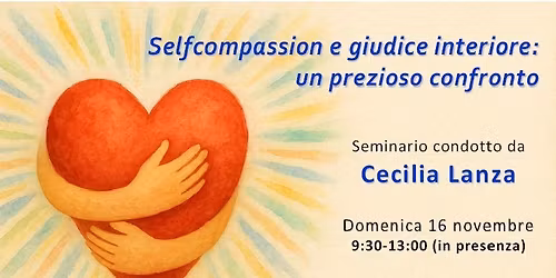 Self compassion e giudice interiore: un prezioso confronto