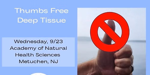 Thumb-Free Deep Tissue CE for Massage Therapists in Metuchen, NJ - 8 NCBTMB Hours
