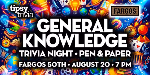 Edmonton: Fargos on 50th - General Knowledge Trivia - Aug 20, 7pm