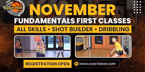 \ud83c\udfc0 November Fundamentals First Classes \u2013 Coach Deon | The Woodlands, TX