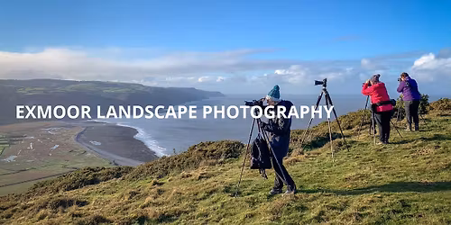 Photography Workshop : Landscape Photography on Exmoor