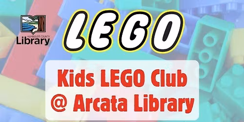 Kids Lego Club at Arcata Library