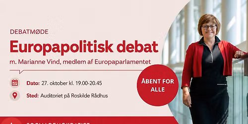 Debatm\u00f8de: Hvordan st\u00e5r det til i Europa-Parlamentet m. Marianne Vind