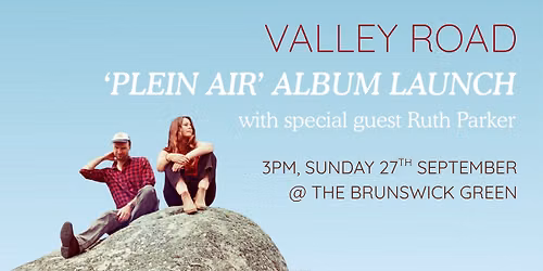 Valley Road 'Plein Air' Album Launch w. Ruth Parker at the Brunswick Green