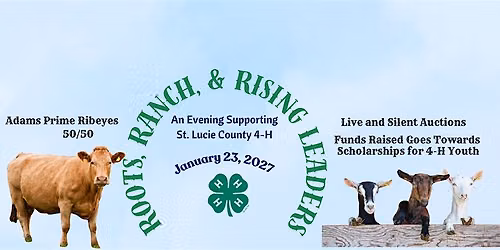 Roots, Ranch, & Rising Leaders - An Evening Supporting St Lucie County 4-H