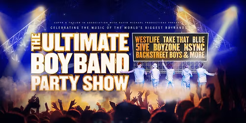 The Ultimate Boyband Party Show