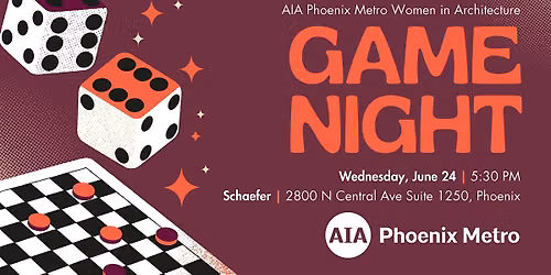 AIA Phoenix Metro Women in Architecture Game Night