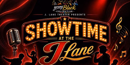 Showtime at the J. Lane Theater