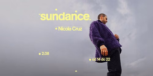 SUNDANCE: NICOLA CRUZ 
