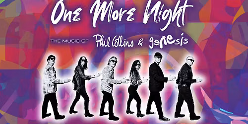 One More Night - A Tribute to Phil Collins and Genesis